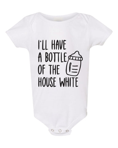 I'll Have A Bottle Of The House White Funny Baby Breastfeeding Baby Funny Baby Clothes Funny Unisex Baby bodysuit shirt
