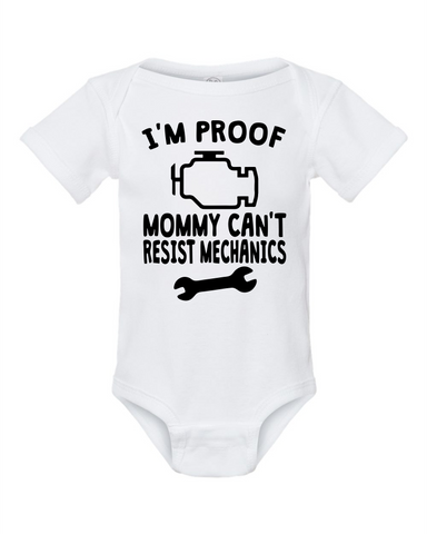 I'm Proof Mommy Can't Resist Mechanics One Piece Baby Onesie Bodysuit Funny Baby Bodysuit