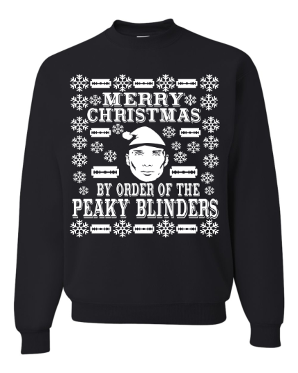 Merry Christmas by order of the Peaky Blinders Ugly Christmas sweater Unisex Sweatshirt