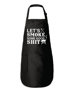 Let's Smoke Some Good Shit Funny BBQ Apron Saying Joke Father's Day Gift