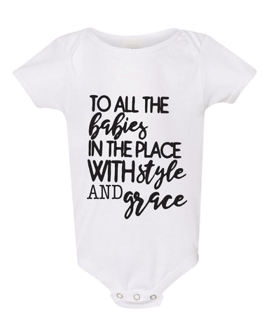 To All The Babies Baby Shower Gift Funny Baby Gift Rap Lyrics Style and Grace Unisex Bodysuit shirt Gangster Baby
