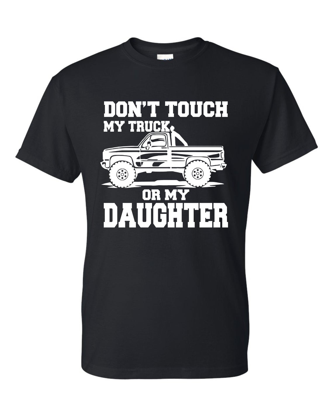 dont touch my daughter t shirt