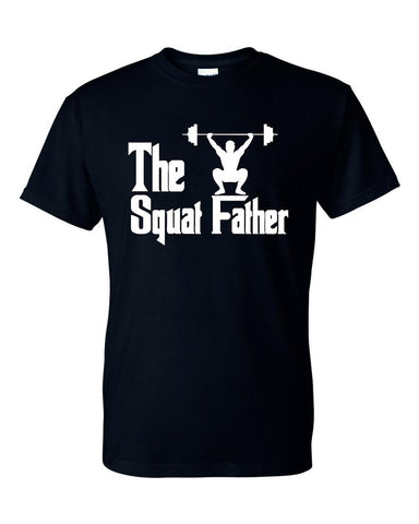 The Squat Father Funny Cross Training Gym Lifting Workout Unisex T-Shirt - Black New