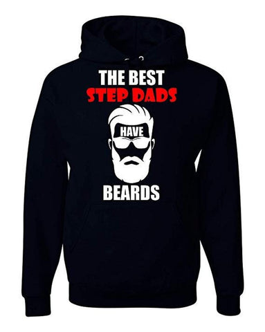 The Best Step Dads Have Beards Father's Day Dad Father's Gift Funny Unisex Hooded Sweatshirt - Black New