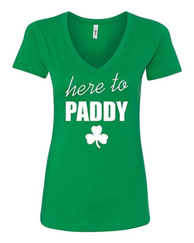 Here to Paddy St Patrick's Day Irish Drinking Funny Women V-Neck T-Shirt - Green New