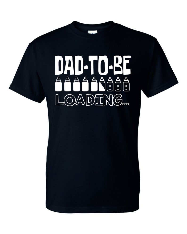 Dad to Be Loading Mens Announcement Daddy Gift Father T-Shirt - Black New