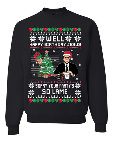 Sorry You're Party's so Lame Ugly Christmas Sweater The Office