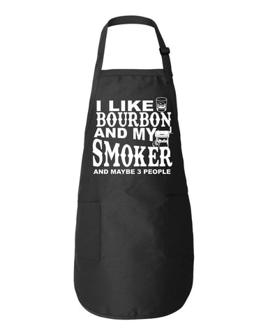 I Like Bourbon And My Smoker Funny Kitchen Apron BBQ Funny