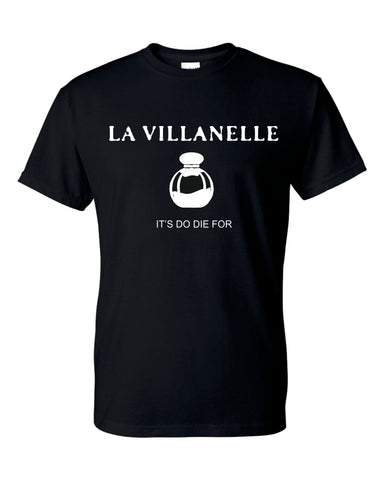 Killing Eve LA Villanelle It's to Die for Unisex T-Shirt- Black New TV SHOW