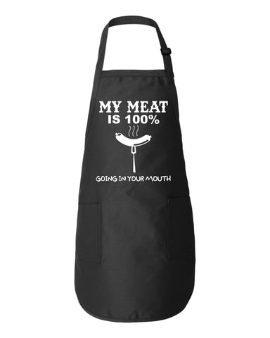 My Meat is 100% Going In Your Mouth Father's Day Gift Kitchen Apron BBQ Funny