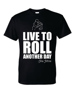 Live To Roll Another Day Funny Jiu Jitsu Unisex T-Shirt Father's Day Gift