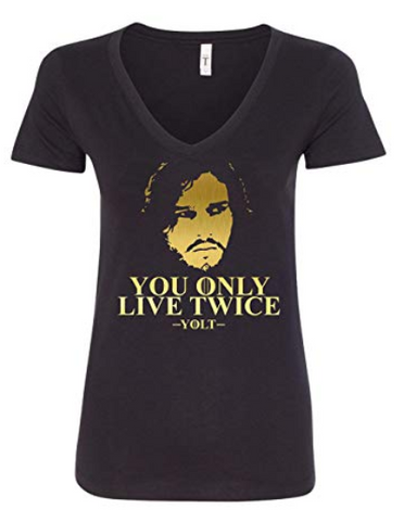 Jon Snow You Only Live Twice Game Of Thrones Women's V-Neck T-Shirt TV SHOW