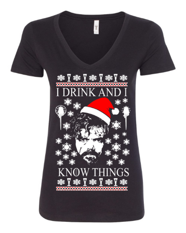 I Drink And I Know Things Game of Thrones Ugly Christmas Women's T-Shirt Tyrion